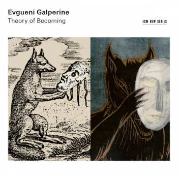 LP Evgueni Galperine: Theory Of Becoming 365230