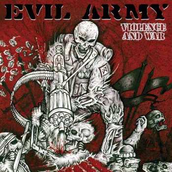Album Evil Army: Violence And War