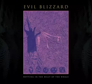 Evil Blizzard: Rotting In The Belly Of The Whale