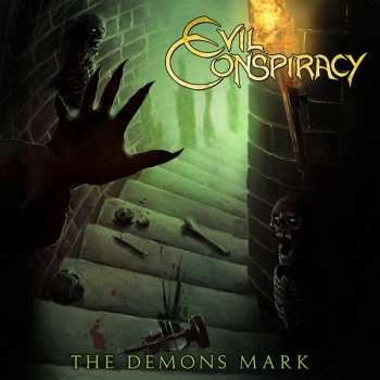 Album Evil Conspiracy: The Demons Mark