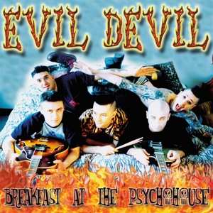 Album Evil Devil: Breakfast At The Psycho House