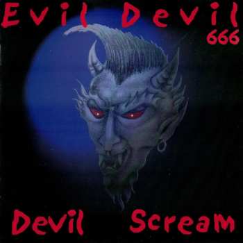 Album Evil Devil: Devil Scream