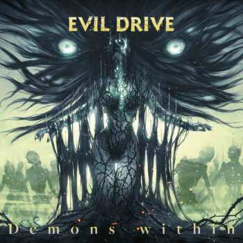 Album Evil Drive: Demons Within