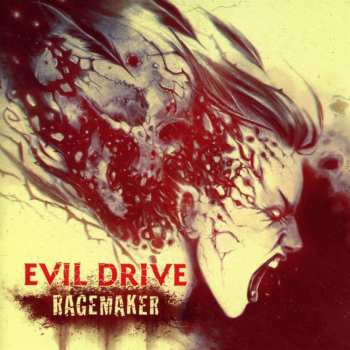 Album Evil Drive: Ragemaker