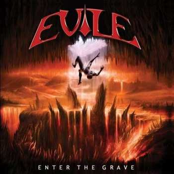 Album Evile: Enter The Grave