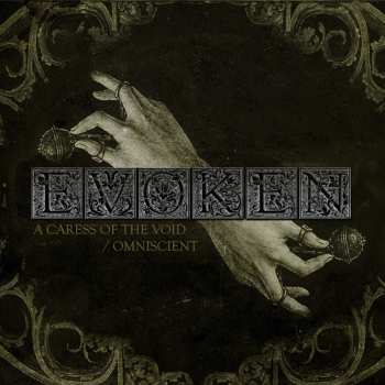 Album Evoken: A Caress Of The Void / Omniscient