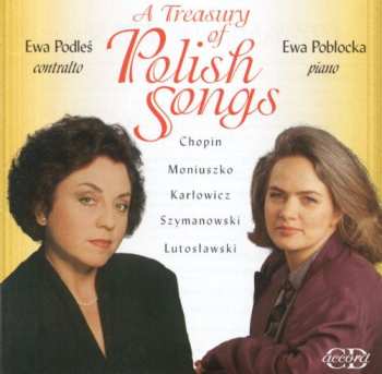 Album Ewa Podleś: A Treasury of Polish Songs