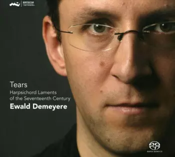 Tears - Harpsichord Laments From The Seventeenth Century
