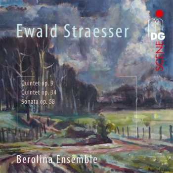 Album Ewald Straesser: Quintet No.9, Quintet No.34, Sontata Op. 58