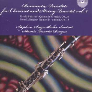 Album Ewald Straesser: Romantic Quintets For Clarinet And String Quartet Vol 2