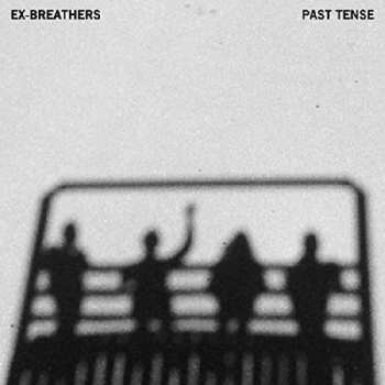 LP Ex-Breathers: Past Tense 313626