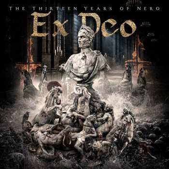 Album Ex Deo: The Thirteen Years Of Nero