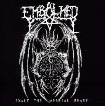 Album Embalmed: Exalt The Imperial Beast