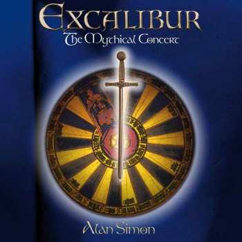 Album Excalibur: The Mythical Concert