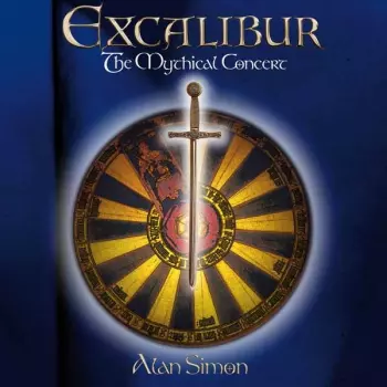 Excalibur: The Mythical Concert