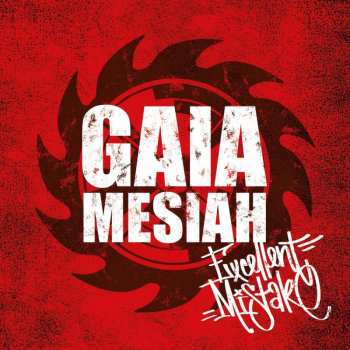 Album Gaia Mesiah: Excellent Mistake