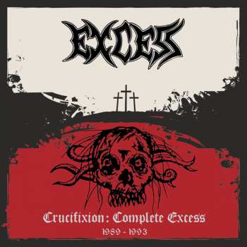 CD Excess: Crucifixion: Complete Excess 403282