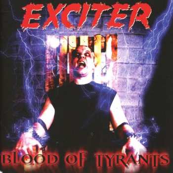 Album Exciter: Blood Of Tyrants