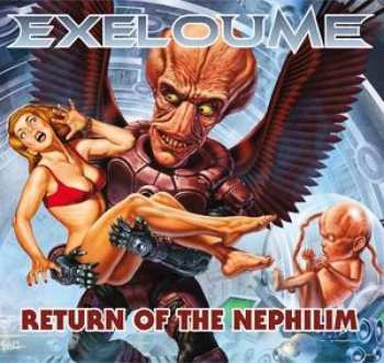 Album Exeloume: Return Of The Nephilim