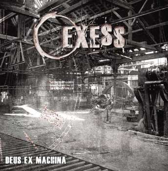 Album Exess: Deus Ex Machina