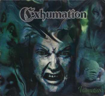 Album Exhumation: Traumaticon