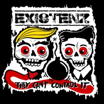Album Existenz:  They Can't Control It / Welcome To The Toy Box