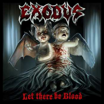Album Exodus: Let There Be Blood