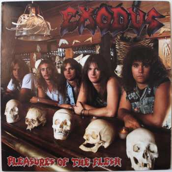 Album Exodus: Pleasures Of The Flesh