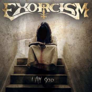 Album Exorcism: I Am God