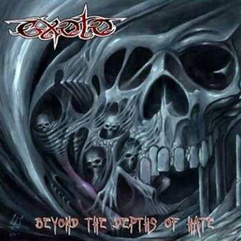 Album Exoto: Beyond The Depths Of Hate