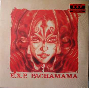 LP E.X.P.: Pachamama LTD | CLR 418310