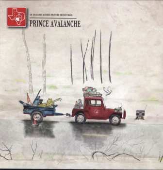 Explosions In The Sky: Prince Avalanche (An Original Motion Picture Soundtrack)