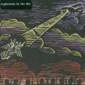 CD Explosions In The Sky: Those Who Tell The Truth Shall Die, Those Who Tell The Truth Shall Live Forever 447024