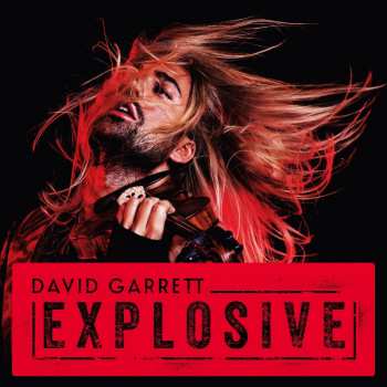 Album David Garrett: Explosive
