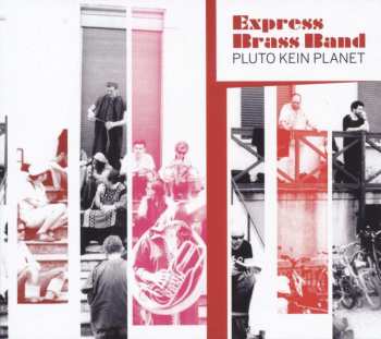 CD Express Brass Band: Pluto Kein Planet 457742