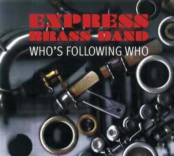 2LP Express Brass Band: Who's Following Who 409467