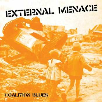 Album External Menace: Coalition Blues