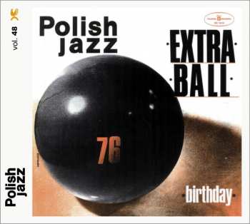 CD Extra Ball: Birthday 47317