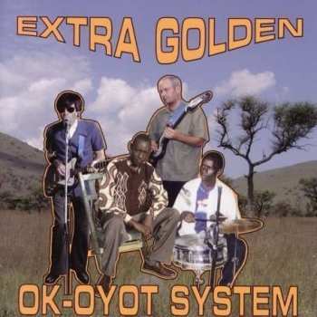 CD Extra Golden: Ok-Oyot System 477015