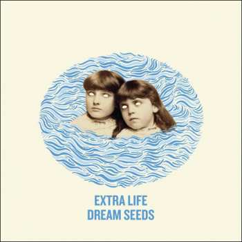 Album Extra Life: Dream Seeds