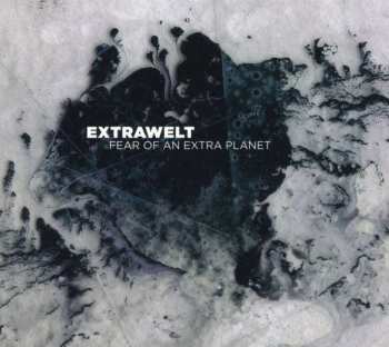 Album Extrawelt: Fear Of An Extra Planet