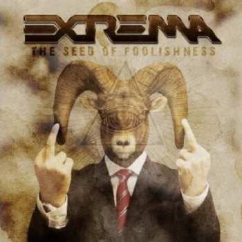 Album Extrema: The Seed Of Foolishness