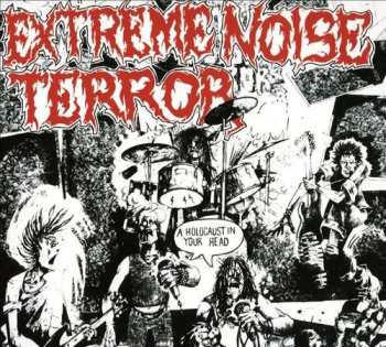 CD Extreme Noise Terror: A Holocaust In Your Head DIGI 16316