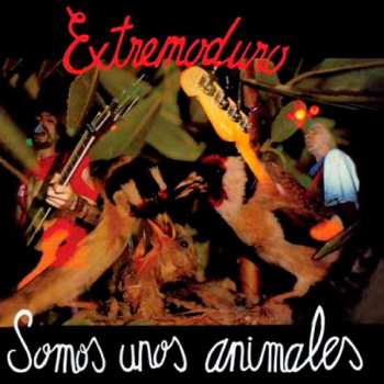 LP/CD Extremoduro: Somos Unos Animales
