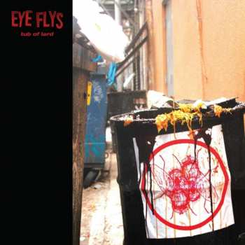 Album Eye Flys: Tub Of Lard
