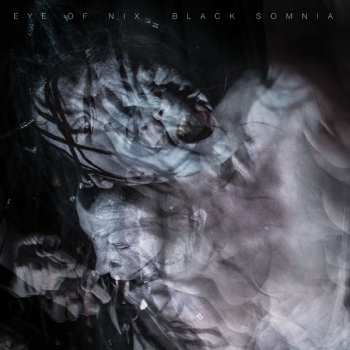 LP Eye Of Nix: Black Somnia 135397