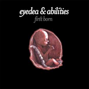 Album Eyedea & Abilities: First Born