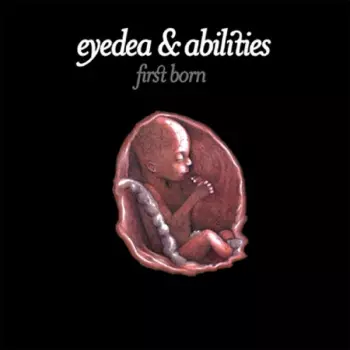 Eyedea & Abilities: First Born