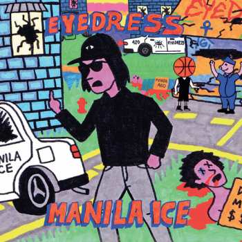CD Eyedress: Manila Ice