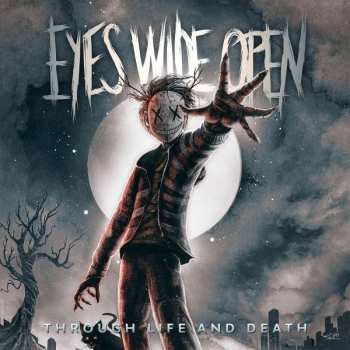 CD Eyes Wide Open: Through Life And Death 177438